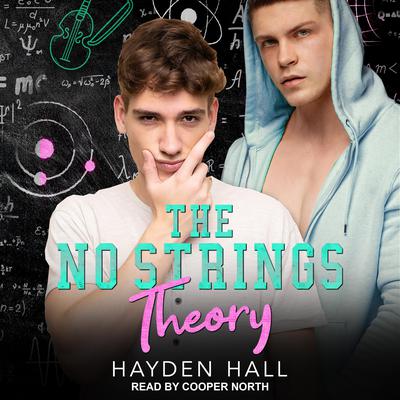 The No Strings Theory Audiobook, by Hayden Hall