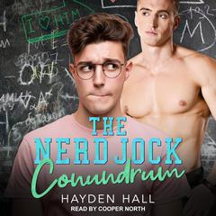 The Nerd Jock Conundrum Audiobook, by Hayden Hall