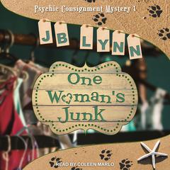 One Woman's Junk Audiobook, by JB Lynn