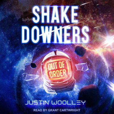 Shakedowners Audiobook, by Justin Woolley