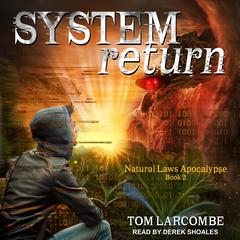System Return Audiobook, by Tom Larcombe