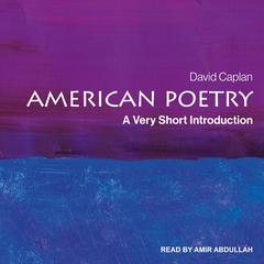 American Poetry: A Very Short Introduction Audiobook, by David Caplan