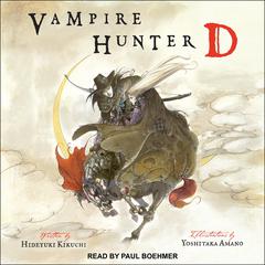 Vampire Hunter D Audiobook, by 