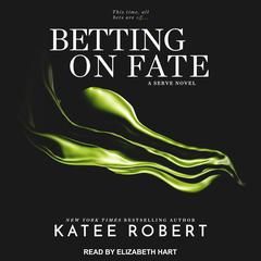 Betting on Fate Audiobook, by 