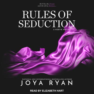 Rules of Seduction Audiobook, by Joya Ryan