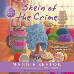 Skein of the Crime Audiobook, by Maggie Sefton