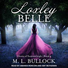 Loxley Belle Audiobook, by 
