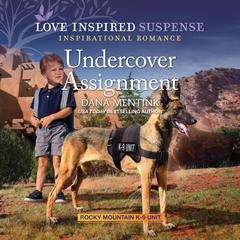 Undercover Assignment Audiobook, by Dana Mentink