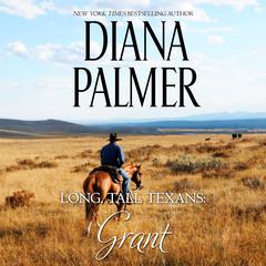 Long, Tall Texans: Grant Audiobook, by 