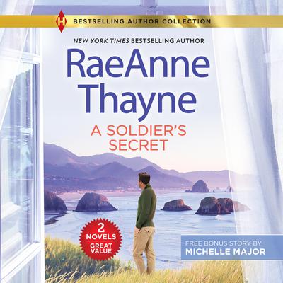 A Soldiers Secret & Suddenly a Father Audiobook, by RaeAnne Thayne