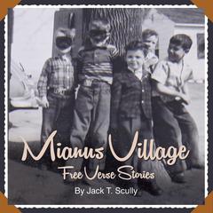 Mianus Village Audiobook, by Jack T. Scully
