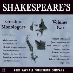 Shakespeares Greatest Monologues: Volume II Audiobook, by William Shakespeare
