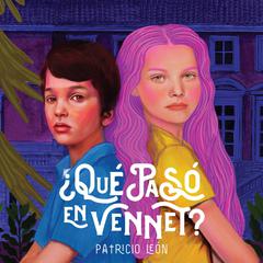 ¿Qué Pasó en Vennet?: Cuentos de literatura infantil y juvenil Audiobook, by Patricio León