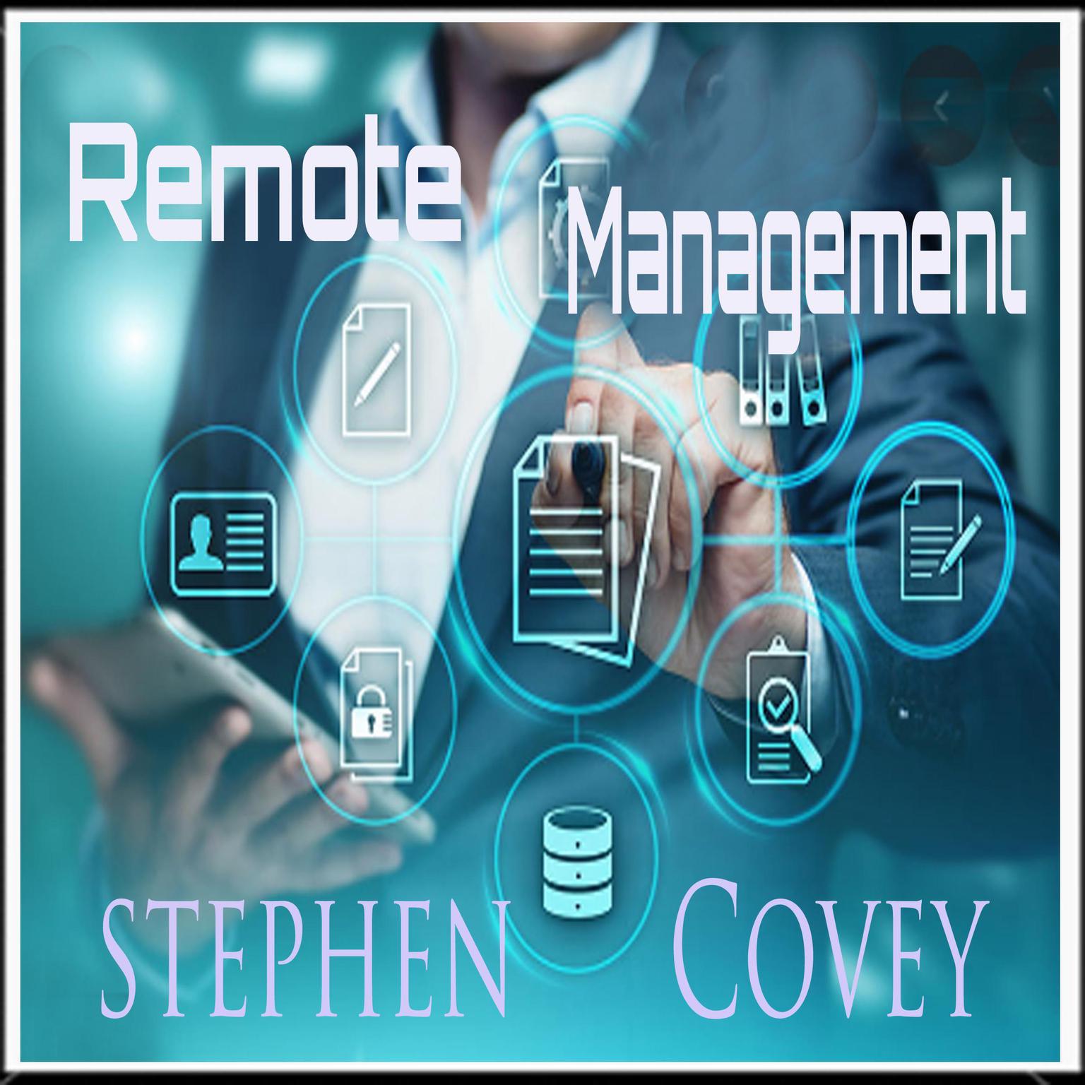 Remote Management Audiobook, by Stephen Covey