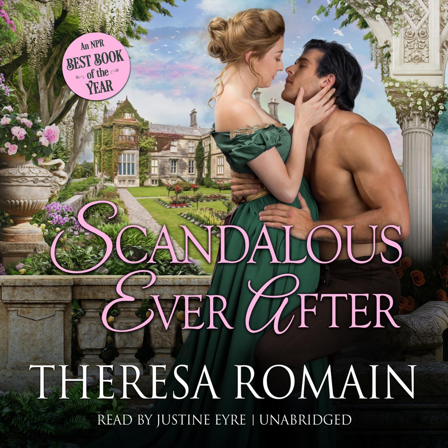 Scandalous Ever After Audiobook, by Theresa Romain