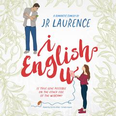 I English U: A Novel Audiobook, by JR Laurence