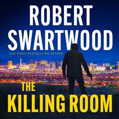 The Killing Room Audiobook, by Robert Swartwood