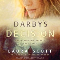 Darbys Decision Audiobook, by Laura Scott