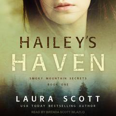 Haileys Haven Audiobook, by Laura Scott