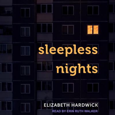 Sleepless Nights Audiobook, by Elizabeth Hardwick