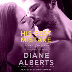 His Best Mistake Audiobook, by Diane Alberts