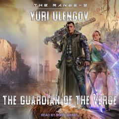 The Guardian of the Verge Audiobook, by Yuri Ulengov