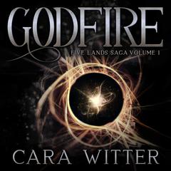 Godfire Audiobook, by Cara Witter