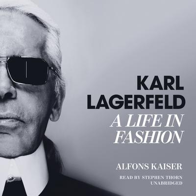 Kaiser Karl: The Life of Karl Lagerfeld