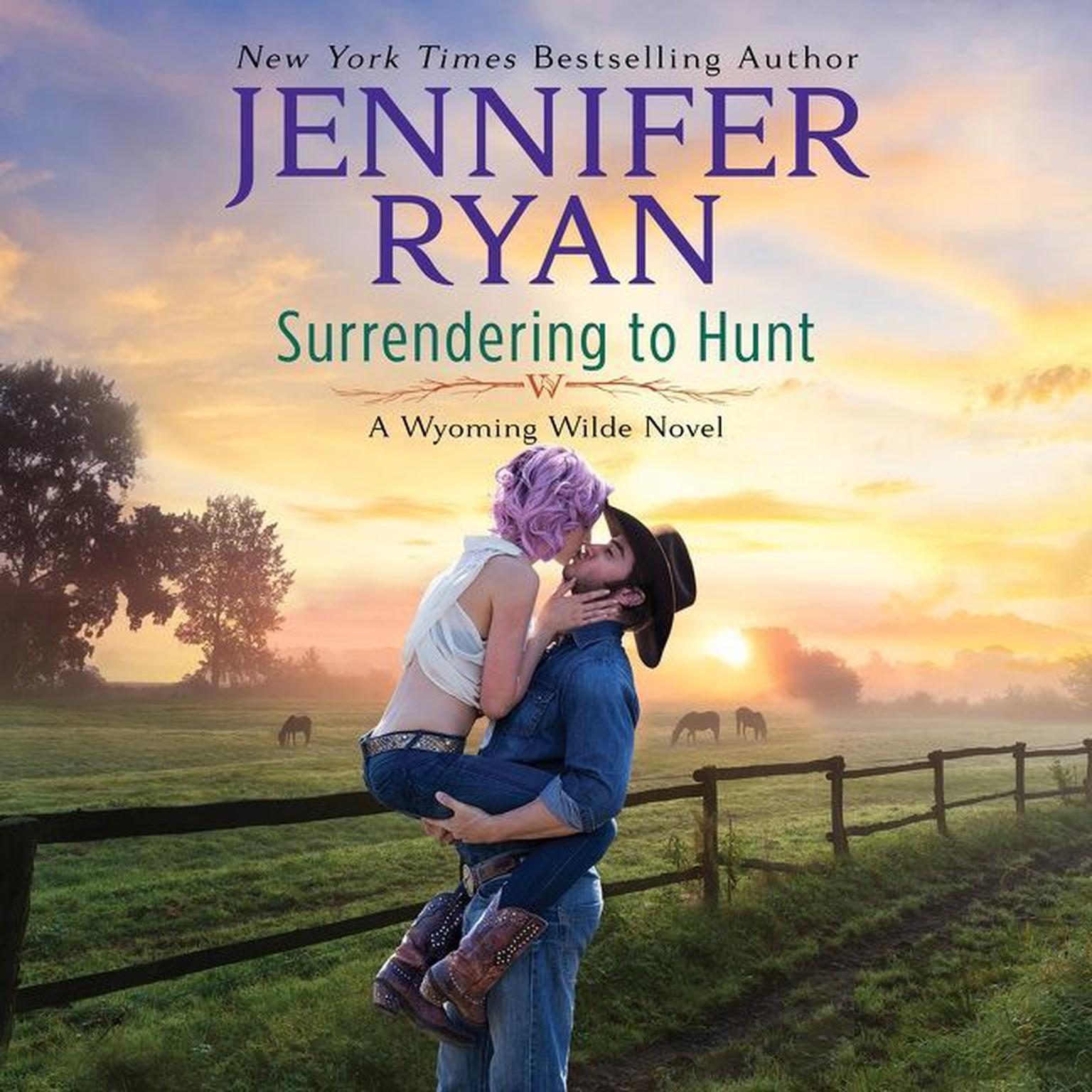 Surrendering to Hunt: A Wyoming Wilde Novel Audiobook, by Jennifer Ryan