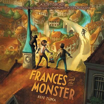 Frances and the Monster Audiobook, by Refe Tuma