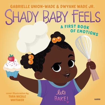 Shady Baby Feels: A First Book of Emotions Audiobook, by Dwyane Wade