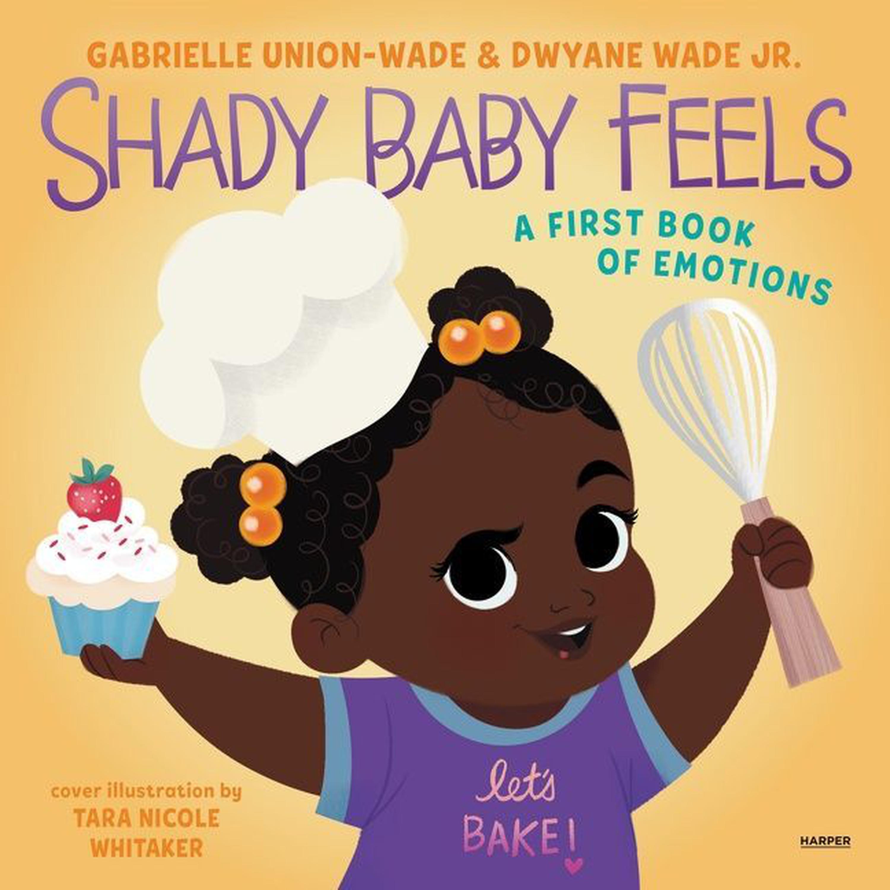 Shady Baby Feels Audiobook by Dwyane Wade — Download Now