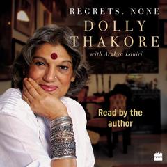 Regrets, None Audiobook, by Arghya Lahiri
