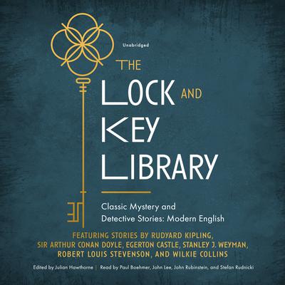 The Lock and Key Library: Modern English Stories: Classic Mystery and Detective Stories Audiobook, by Rudyard Kipling