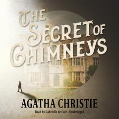 The Secret of Chimneys Audiobook, by 