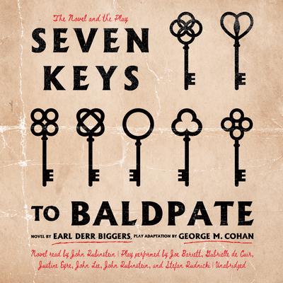 Seven Keys to Baldpate Audiobook, by Earl Derr Biggers