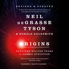 Origins, Revised and Updated: Fourteen Billion Years of Cosmic Evolution Audiobook, by Neil deGrasse Tyson
