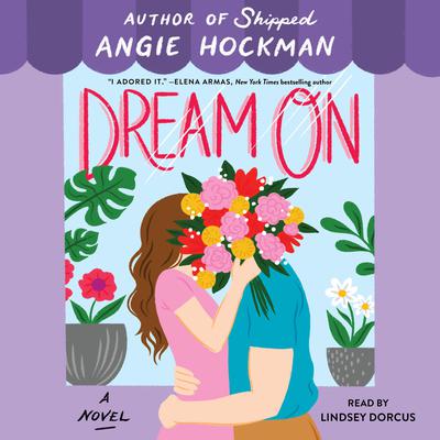 Dream On Audiobook, by Angie Hockman