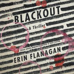 Blackout: A Thriller Audiobook, by Erin Flanagan