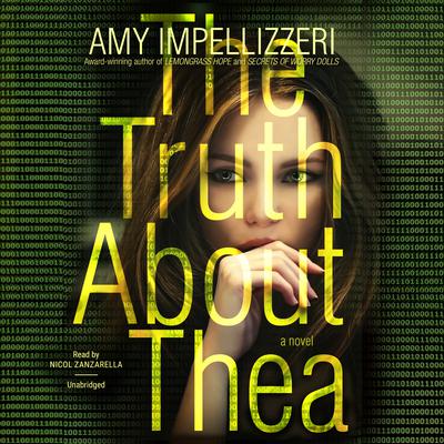 The Truth about Thea Audiobook, by Amy Impellizzeri