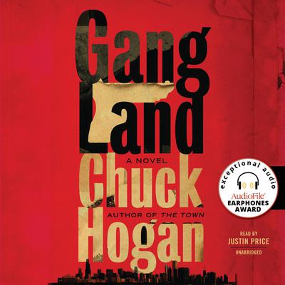 Gangland Audiobook, by Chuck Hogan