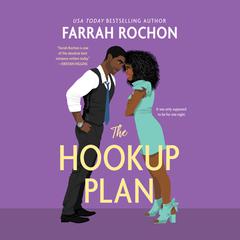 The Hookup Plan Audiobook, by Farrah Rochon