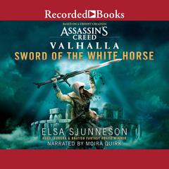 Sword of the White Horse Audiobook, by Elsa Sjunneson