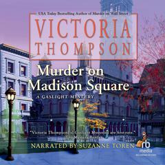 Murder on Madison Square Audiobook, by Victoria Thompson