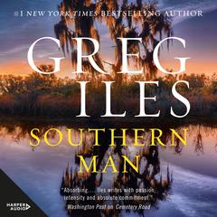 Southern Man Audiobook, by Greg Iles