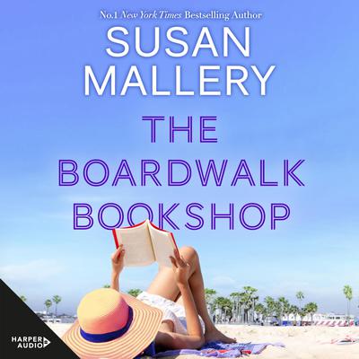 The Boardwalk Bookshop Audiobook, by Susan Mallery