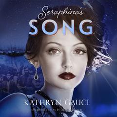 Seraphinas Song Audiobook, by Kathryn Gauci