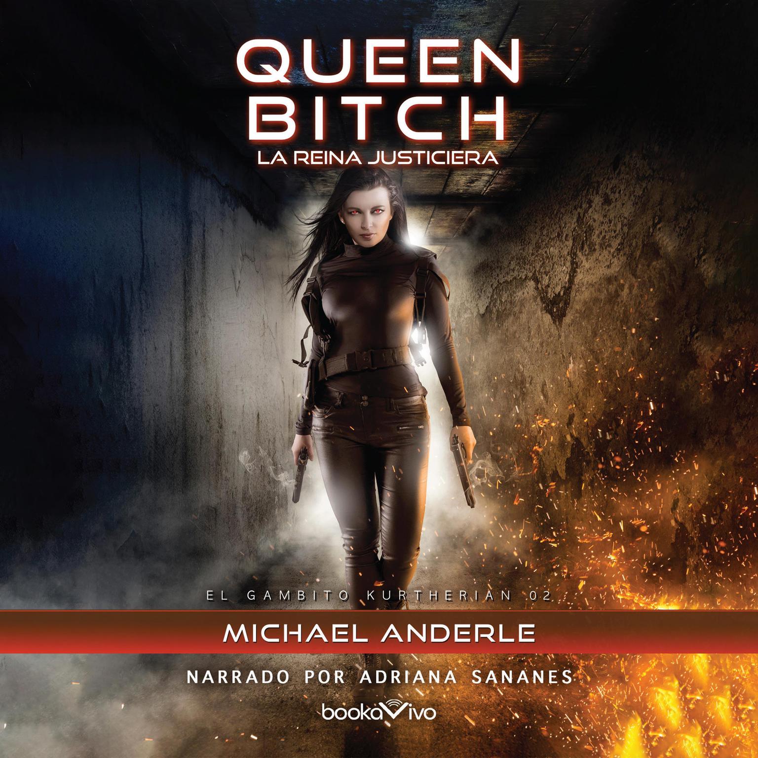 La reina justiciera Audiobook, by Michael Anderle