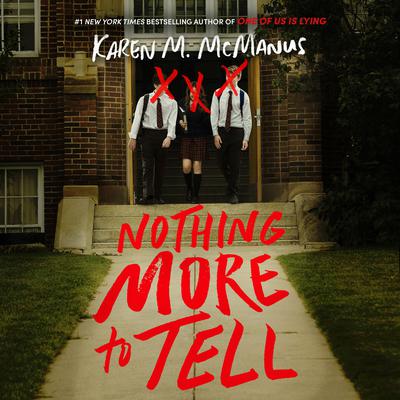 Nothing More to Tell Audiobook, by Karen M. McManus