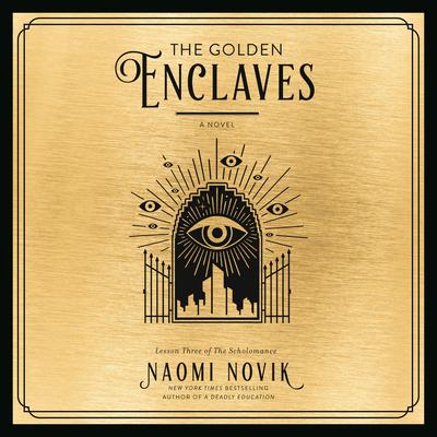 The Golden Enclaves: A Novel Audiobook, by 